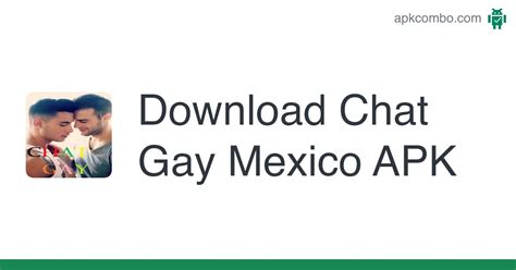 Chat gay mexico. Things To Know About Chat gay mexico. 
